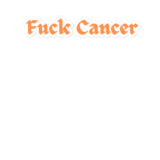 F*ck Cancer Sticker