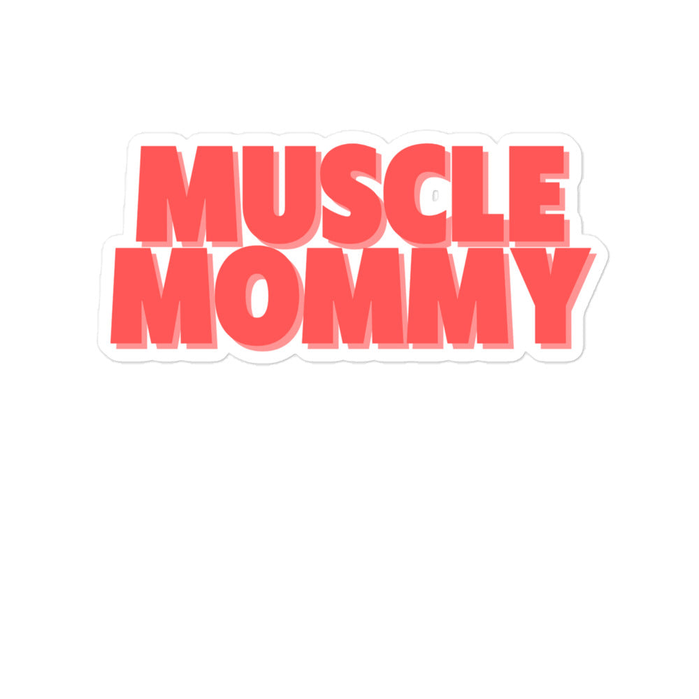 Muscle Mommy Sticker – Get Up and Get After It