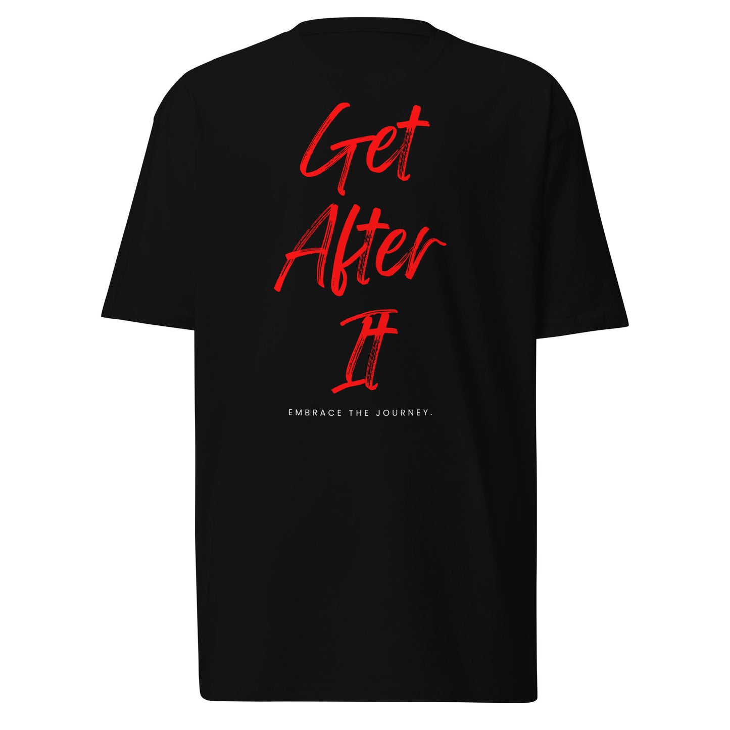 “Get After It”
