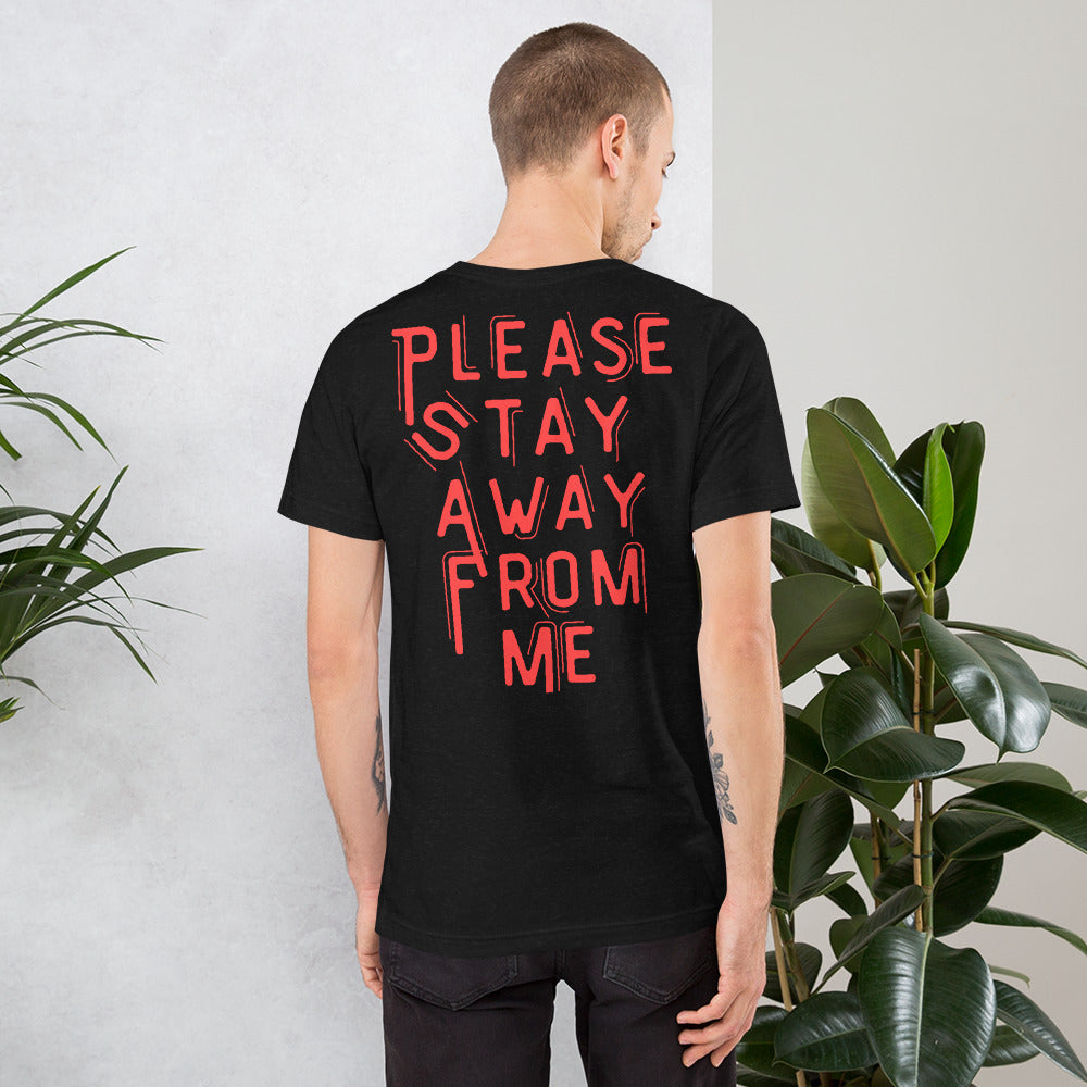 Stay Away Tee